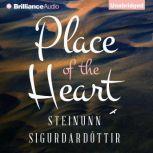 Place of the Heart, Steinunn Sigurdardottir