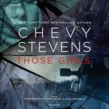 Those Girls, Chevy Stevens