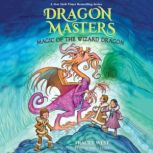 Magic of the Wizard Dragon A Branche..., Tracey West