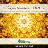 Solfeggio Meditation (396 hz) For Mindfulness, Stress Relief, Motivation, Focus, Deep Sleep, Relaxation, Anxiety, & Self Healing, simply healthy