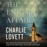 The Enigma Affair, Charlie Lovett