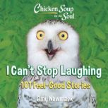 Chicken Soup for the Soul I Cant St..., Amy Newmark