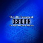 The Old Testament Obadiah, Multiple Authors