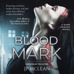 Blood Mark, JP McLean