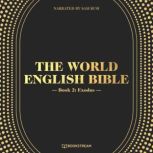 The World English Bible, Book 2 Exod..., Various Authors