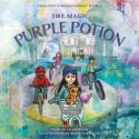 The Magic Purple Potion, Annie Wilde