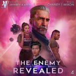 The Enemy Revealed, J.N. Chaney