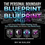 The Personal Boundary Blueprint, M Salek