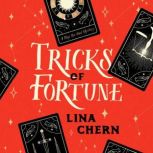 Tricks of Fortune, Lina Chern