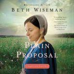 Plain Proposal, Beth Wiseman