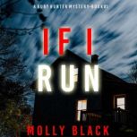 If I Run, Molly Black