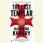 The Last Templar, Raymond Khoury
