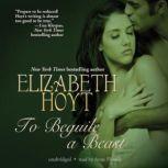 To Beguile a Beast, Elizabeth Hoyt