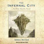 The Infernal City An Elder Scrolls Novel, Greg Keyes