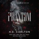 Phantom, H. D. Carlton