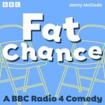Fat Chance, Jenny McDade