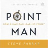Point Man, Revised and Updated, Steve Farrar