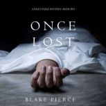 Once Lost, Blake Pierce