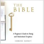 THE BIBLE, Edward Carbey