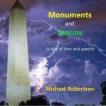 Monuments and Storms A Tale of Time and Speech, Michael Robertson