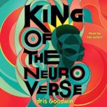 King of the Neuro Verse, Idris Goodwin
