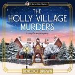 The Holly Village Murders, Benedict Brown