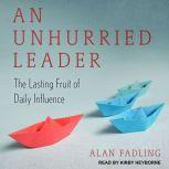 An Unhurried Leader, Alan Falding