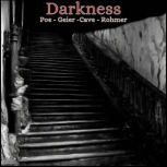 Darkness, Chester S. Geier