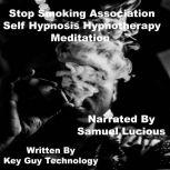 Stop Smoking Association Self Hypnosi..., Key Guy Technology