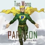 The Paragon, Tao Wong