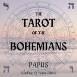 The Tarot of the Bohemians, Papus