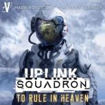 To Rule in Heaven, J.N. Chaney
