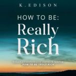 How to be, K. Edison