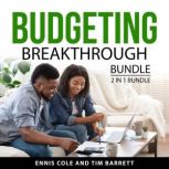 Budgeting Breakthrough Bundle, 2 in 1..., Ennis Cole