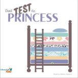 Dont Test the Princess A Princess a..., Madeline WaltonHadlock