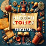 The Hidden Stories Behind English Un..., Orson Treadway