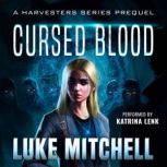 Cursed Blood, Luke Mitchell