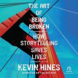 The Art of Being Broken, Kevin Hines