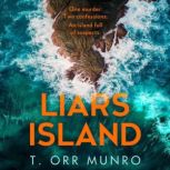 Liars Island, T. Orr Munro