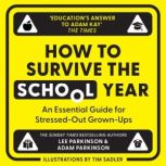 How to Survive the School Year, Lee Parkinson