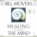 Healing and the Mind, Bill Moyers