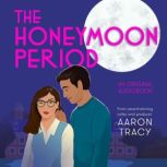 The Honeymoon Period, Aaron Tracy