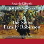 The Swiss Family Robinson, Johann David Wyss