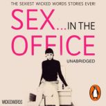 Wicked Words Sex In The Office, Louise Crawford