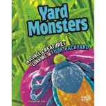 Yard Monsters, Karen Leet