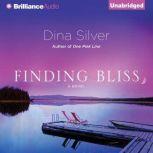 Finding Bliss, Dina Silver