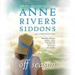Off Season, Anne Rivers Siddons