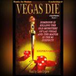 Vegas Die, Stephen Grogan