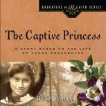 The Captive Princess, Wendy Lawton