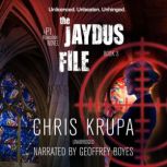 The Jaydus File, Chris Krupa
